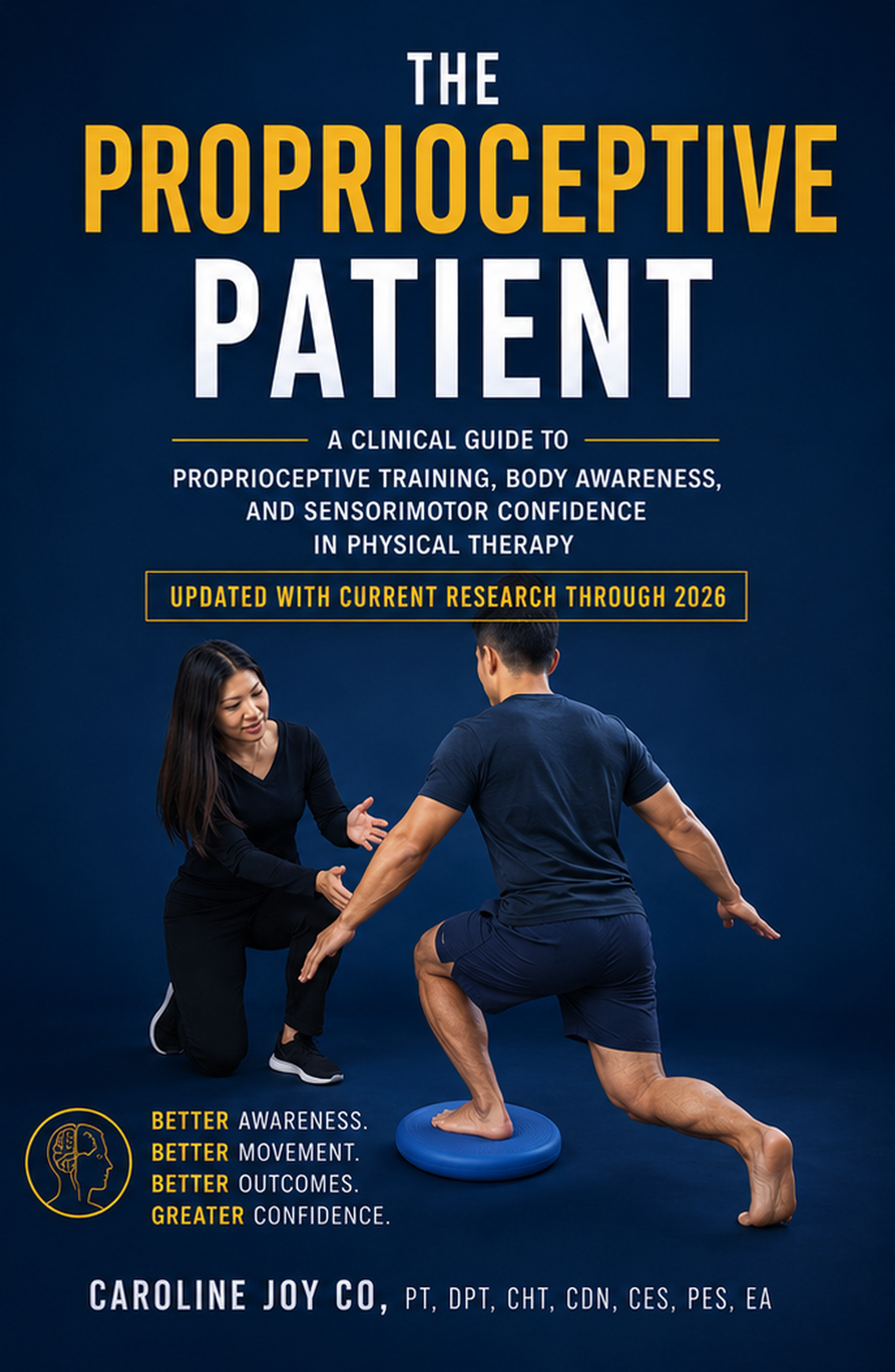 The Proprioceptive Patient