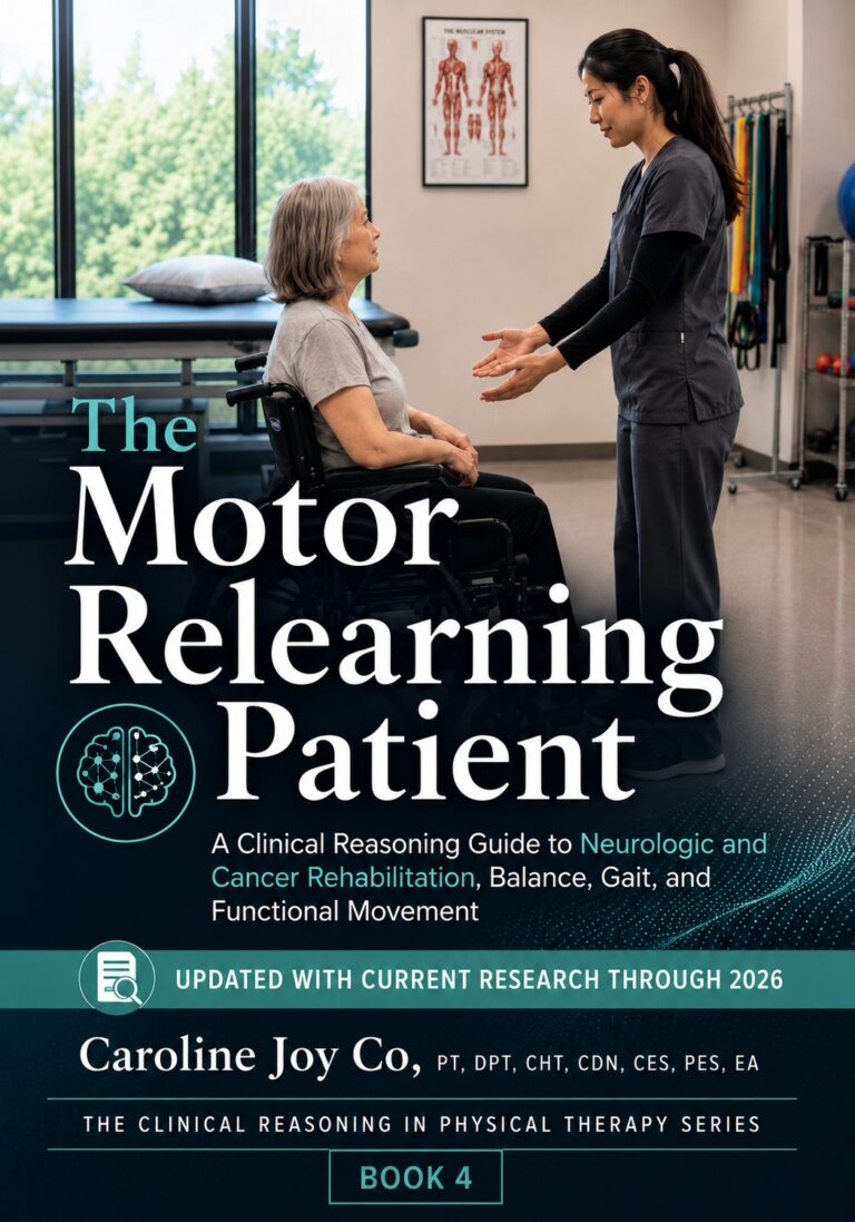 The Motor Relearning Patient