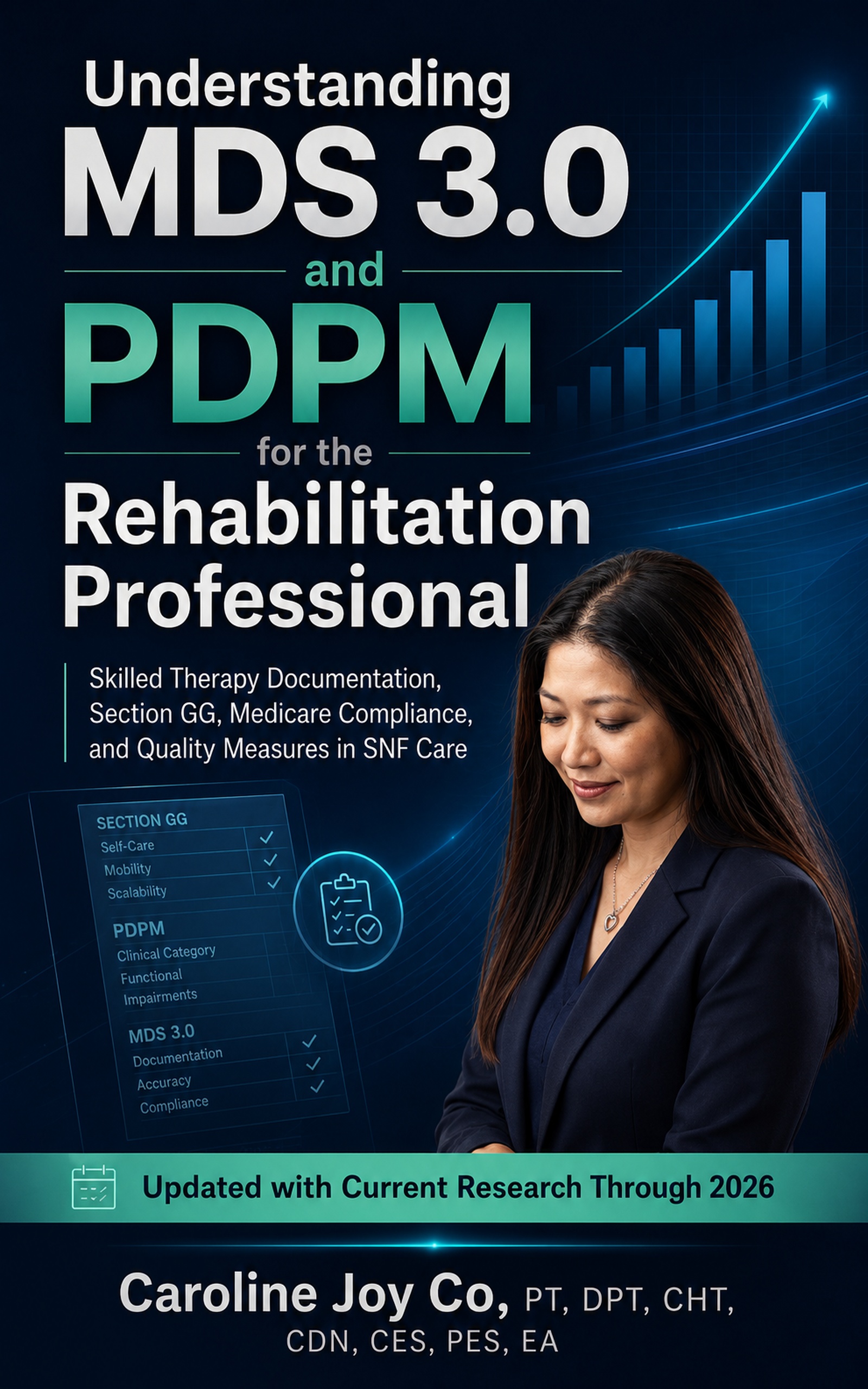 Understanding MDS 3.0 and PDPM for the Rehabilitation Professional